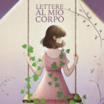 001_lettere_al_mio corpo